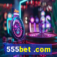 555bet .com